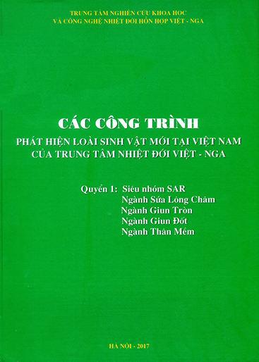 Tuyển tập các công trình phát hiện loài sinh vật mới tại Việt Nam của TTNĐ Việt-Nga-Quyển 1